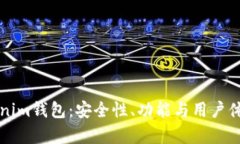 全面评测Tokenim钱包：安全性、功能与用户体验的