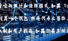 Tokenim 是一种加密货币或区块链平台的名称，但具