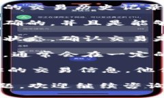 抱歉，关于Tokenim提现成功但未到账的问题，我无