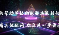 如果您遇到tokenim没有转账的问题，可能是由于以