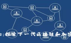  Tokenim Space：探索下一代区块链和加密资产平台的