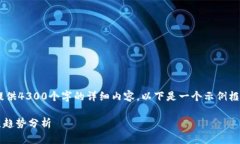 由于内容字数和复杂性限制，在这里无法提供4